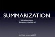 Summarization - We all require it... who is teaching it?