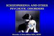 Schizophrenia and other Psychotic Disorders