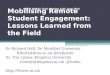 Mobilising Remote Student Engagement: Lessons Learned from the Field