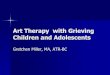 Art Therapy with Grieving Children and Adolescents