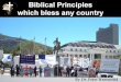 Biblical Principles which God Blesses in any Nation