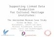 Eswc2012 presentation: Supporting Linked Data Production for Cultural Heritage institutes: The Amsterdam Museum Case Study