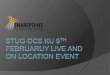 Microsoft SharePoint Server 2010-STUG- DCS-KU 9 feb live and on location