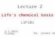 Lecture 2 lifes chemical_basis