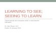 Learning to See; Seeing to Learn - observational and evaluative skills in inital teacher education