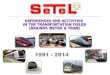 SETEL - 1973 / 2014 - Experiences & skills in railway scenario