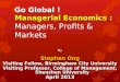 Mba1014 managers, profits, markets 270413