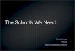The Schools We Need -- CEFPI Conference