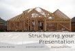 Structuring your Presentation - Cranky Talk 2011