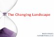 Changing Landscape of Business