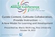 Curate Content, Cultivate Collaboration, Provide Instruction - CUPA-HR presentation 2013-10-28