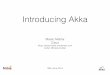 Introducing Akka