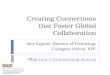 Creating Connections that Foster Global Collaboration