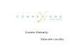Connexions: Create Globally, Educate Locally