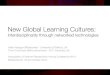 New Global Learning Cultures