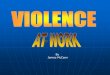 B  Part 10 Violence At Work By J Mc Cann