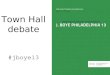Town hall debate from J. Boye Philadelphia 13