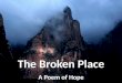 The Broken Place: A Poem of Hope