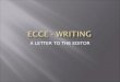 Ecce   Writing   A Letter To The Editor