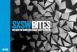 SXSW Bites: The Best of SXSW 2014 Made Easy to Digest