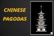 Chinese pagodas