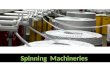 Spinning  machinery