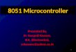 8051 Microcontroller PPT's By Er. Swapnil Kaware