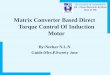 Matrix Converter based Direct Torque Control of Induction Motor