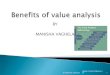 Benefits of value analysis