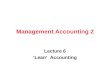 Management Accounting 2 Lecture 6