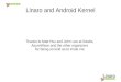 Linaro and Android Kernel