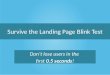 Design your website to survive the landing page blink test