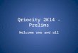 Qriocity 2K14 Prelims