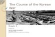 Topic 3 the course of the korean war