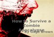 Zombie presentation