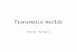 Transmedia Worlds