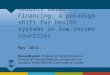 Results based financing a paradigm shift for health systems in low income countries