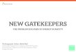 New Gatekeepers - the problem solvers of energy scarcity