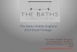 The Baths Middle Brighton's 2014 Event Package.Make Your Events Wonderful