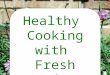 Healthy Cooking with Fresh Herbs