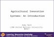 Agricultural Innovation Systems: An Introduction