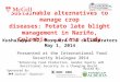 Sustainable Food Production: Sustainable alternatives to manage crop diseases: Potato late blight management in Nariño, Colombia – a case study