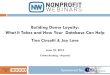 Building Donor Loyalty: What it takes and how your database can help