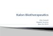 Kalon Biotherapeutics Agreement