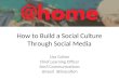 Social Media Boot Camp: Building a Social Culture