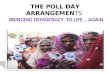Poll day arrangements INDIA ELECTION-2014 -