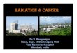 Radiation and cancer
