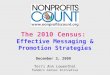 The 2010 Census: Effective Messaging and Promotion