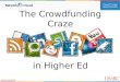 The Crowdfunding Craze in Higher Ed