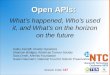 Open APIs- what's happened, who's used it, and what's on the horizon on the future